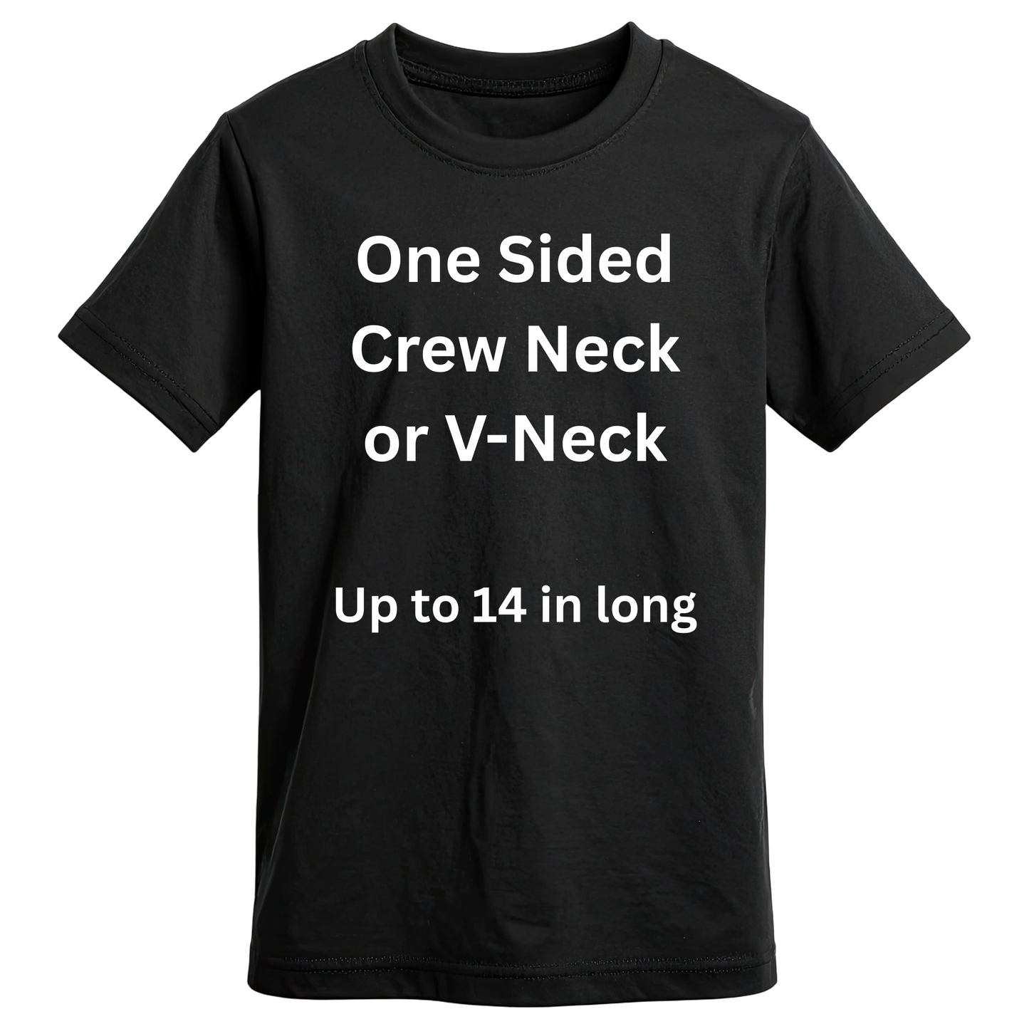 Custom Tee - One Sided