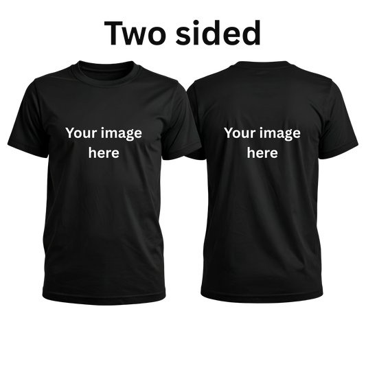 Custom Tee - Two Sided